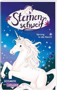 Sternenschweif 2: Sprung in die Nacht: Ein magisches Einhorn-Abenteuer für kleine Leser*innen ab 8!
