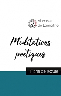 Méditations poétiques de Lamartine (fiche de lecture et analyse complète de l'oeuvre)