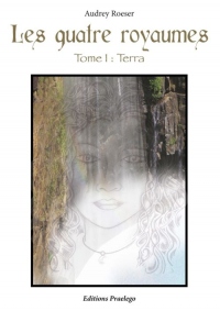 Les quatre royaumes : Tome 1 : Terra