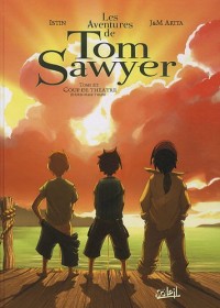 Les Aventures de Tom Sawyer, Tome 3 : Coup de théâtre
