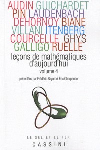 Leçons de mathématiques d'aujourd'hui : Volume 4