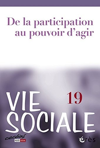 Vie sociale 19 - les nouveaux visages de la participation