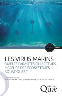 Les virus marins: Simples parasites ou acteurs majeurs des écosystèmes aquatiques ?