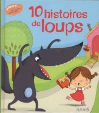 10 histoires de loups