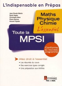 Toute la MPSI : Maths - Physique - Chimie