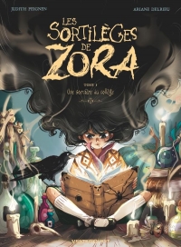 Les Sortilèges de Zora - Tome 01 OP BD HEROINES: Une sorcière au collège