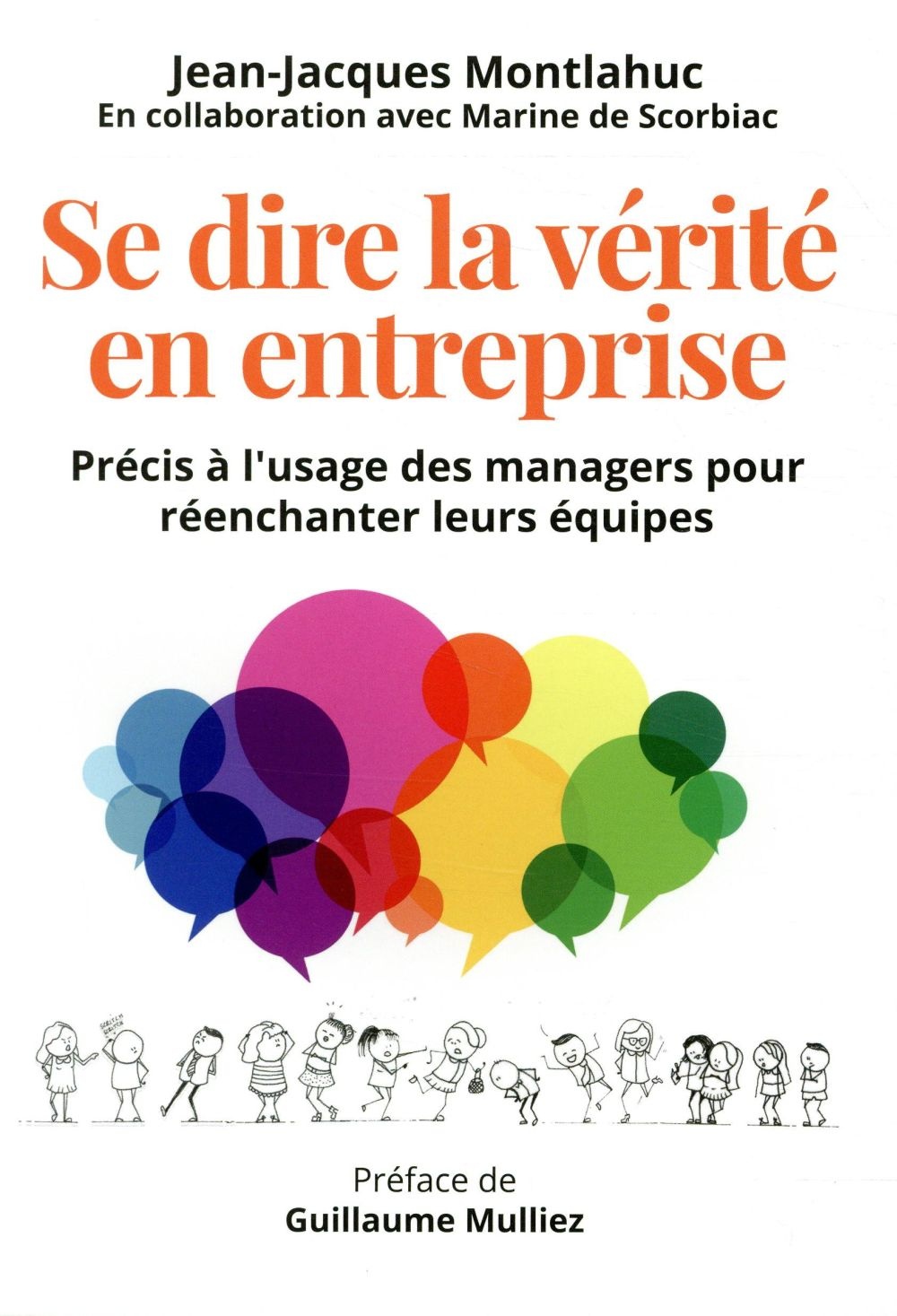 Se Dire la Verite en Entreprise