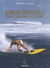 VA-BUNKER SPRECKELS - SURFING'S DIVINE PRINCE OF DECADENCE