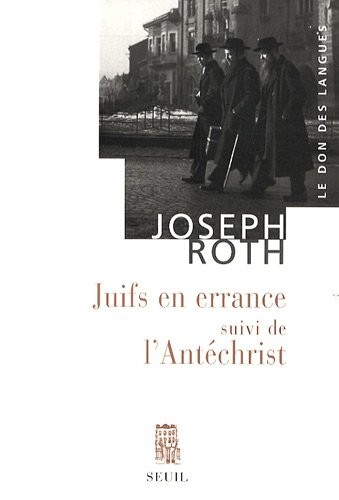 Juifs en errance. Suivi de L'Antéchrist