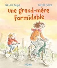 Grand-mère formidable (Une)