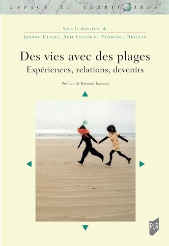 Des vies avec des plages: Expériences, relations, devenirs