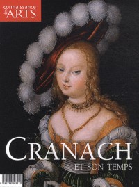 Connaissance des Arts, Hors série N° 480 : Cranach et son temps
