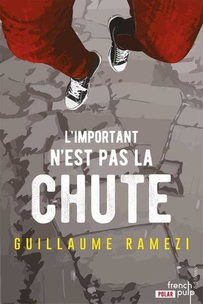 L'Important N'Est Pas la Chute