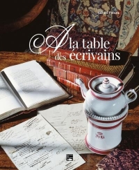 A la table des écrivains célèbres
