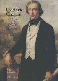 Frédéric Chopin : La note bleue, exposition du bicentenaire