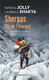 Sherpas, fils de l'Everest : Vie, mort et business sur le Toit du monde
