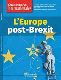 Questions Internationales : L'Europe post-Brexit - n°110