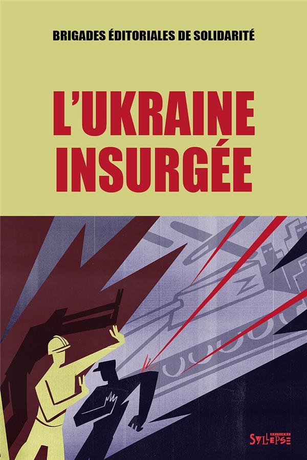 L'Ukraine Insurgée