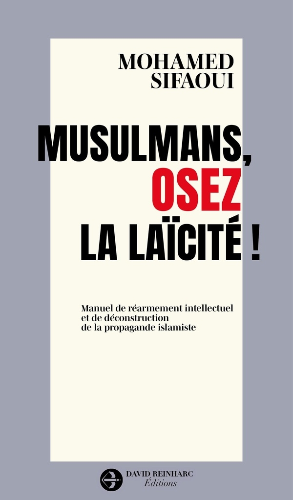 Musulmans, osez la laïcité !