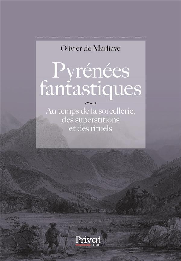 Pyrénées fantastiques