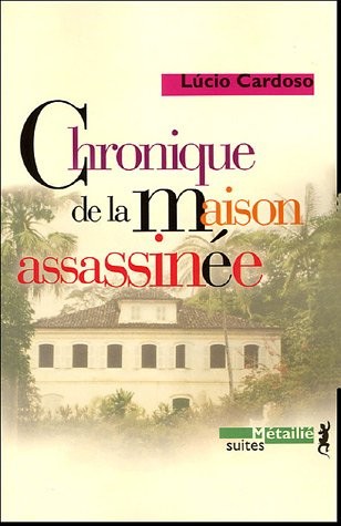 Chronique de la Maison assassinée
