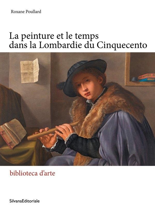 Temps et temporalités entre peinture et littérature artistique dans la Lombardie du Cinquecento