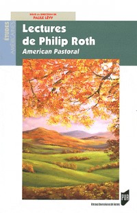 Lectures de Philip Roth : American Pastoral