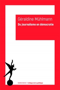 Du journalisme en démocratie