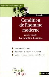 Condition de l'homme moderne : Premier chapitre, La condition humaine