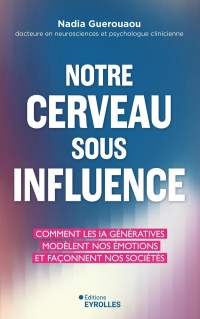 Notre cerveau sous influence: Comment les IA génératives façonnent nos émotions
