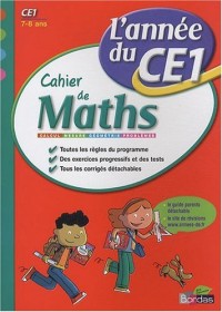 Cahier de Maths CE1 : L'année du CE1