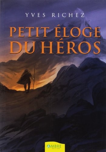 Petit éloge du héros