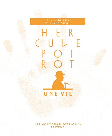 Hercule Poirot, une vie