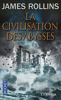 La Civilisation des abysses