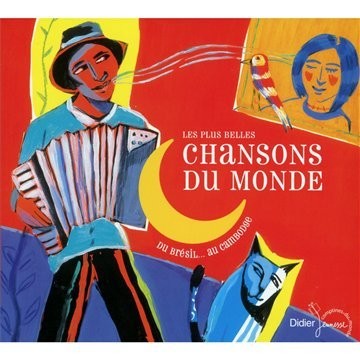 Les plus belles chansons du monde (CD)