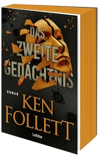 Das zweite Gedächtnis: Roman. Ken Folletts atemberaubender Thriller über die Pioniertage der amerikanischen Raumfahrt