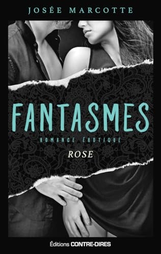 Fantasmes - Rose