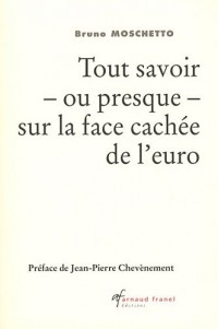 Tout savoir ou presque sur la face cachée de l'euro