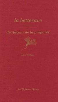 la betterave, dix façons de la préparer