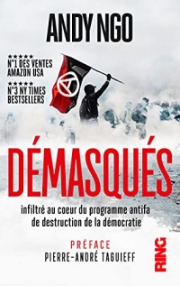 Démasqués : infiltré au coeur du programme antifa de destruction de la démocratie