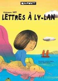 Lettres à Ly-Lan : Vietnam 1977