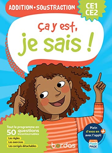 Ça y est, je sais ! Addition et soustraction CE1-CE2