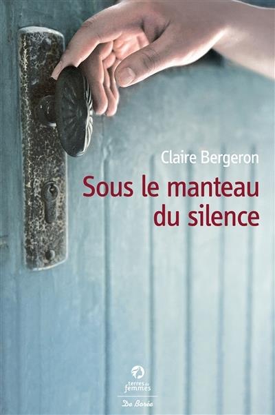 Sous le manteau du silence