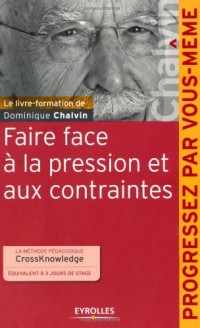 Faire face à la pression et aux contraintes: La méthode pédagogique CrossKnowledge équivalent à 3 jours de stage.