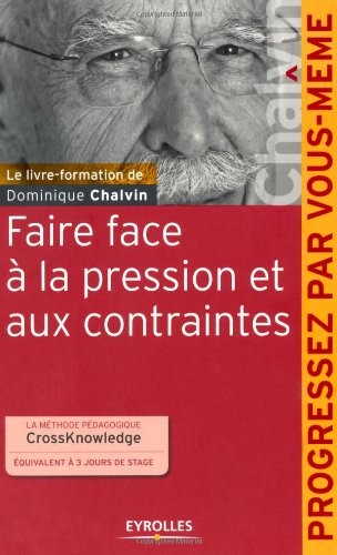 Faire face à la pression et aux contraintes: La méthode pédagogique CrossKnowledge équivalent à 3 jours de stage.