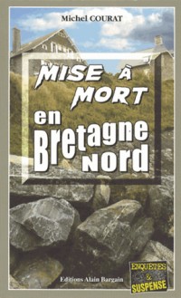 Mise à mort en Bretagne-Nord