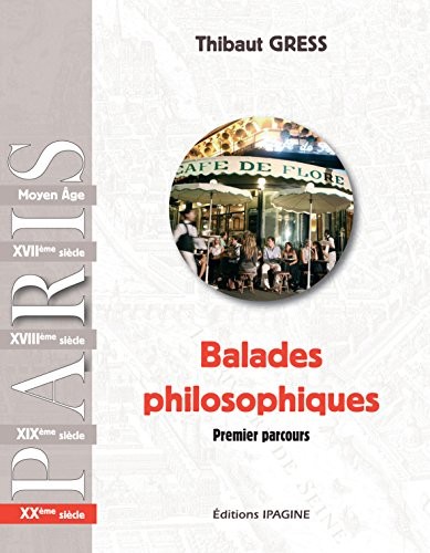 Balades philosophiques : XXe siècle Premier parcours