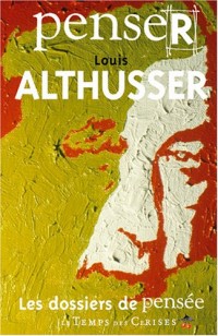 Penser Althusser