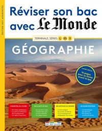 Réviser son bac avec Le Monde : Géographie, version augmentée