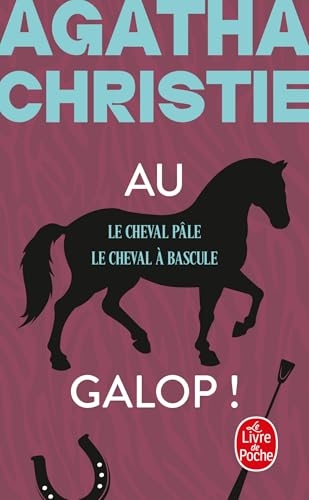 Au galop ! (Nouvelle traduction révisée): Le Cheval pâle + Le Cheval à bascule